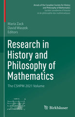Ebook with Testbank for Research in History and Philosophy of Mathematics The CSHPM 2021 Volume