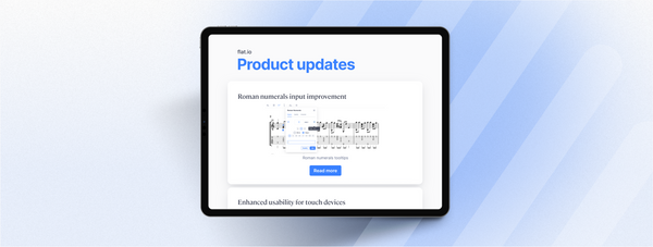 Flat updates, July 2023: Enhanced usability for touch devices, improved transposition by semi-tones, push notifications and more!