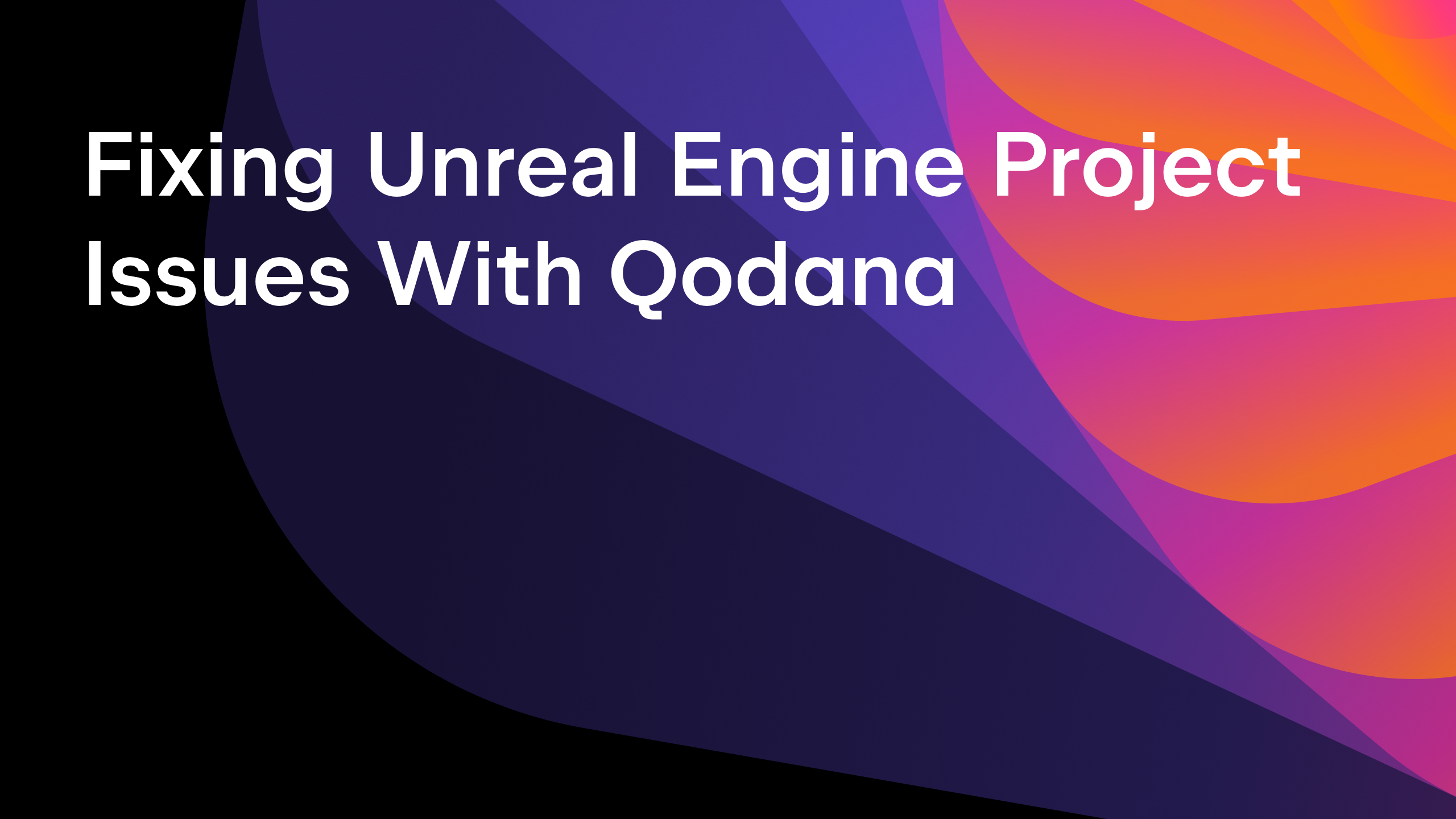 Unreal Engine Qodana