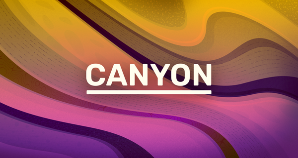 Introducing the Canyon Hardfork