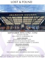 The Lost and Found event to honor, remember those lost to addiction; to be held at Jackson's Square in Clarksburg (West Virginia) September 19