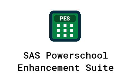 SAS Powerschool Enhancement Suite