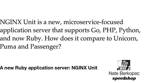 A New Ruby Application Server: NGINX Unit