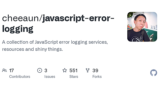 GitHub - cheeaun/javascript-error-logging: A collection of JavaScript error logging services, resources and shiny things.