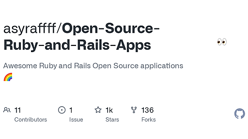 GitHub - asyraffff/Open-Source-Ruby-and-Rails-Apps: Awesome Ruby and Rails Open Source applications 🌈