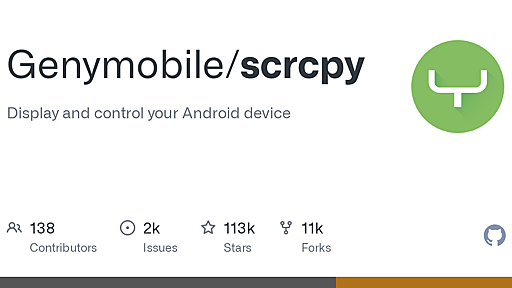 GitHub - Genymobile/scrcpy: Display and control your Android device