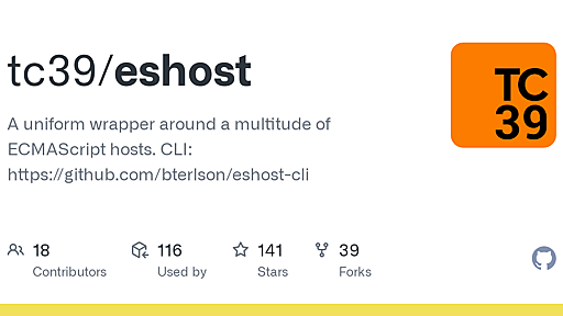 GitHub - tc39/eshost: A uniform wrapper around a multitude of ECMAScript hosts. CLI: https://github.com/bterlson/eshost-cli