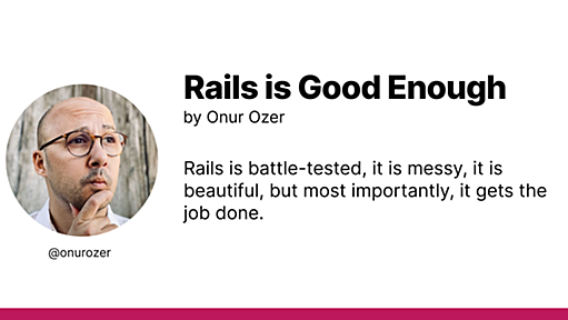 Rails is Good Enough