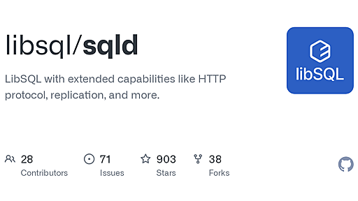 GitHub - libsql/sqld: LibSQL with extended capabilities like HTTP protocol, replication, and more.