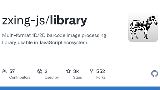 GitHub - zxing-js/library: Multi-format 1D/2D barcode image processing library, usable in JavaScript ecosystem.