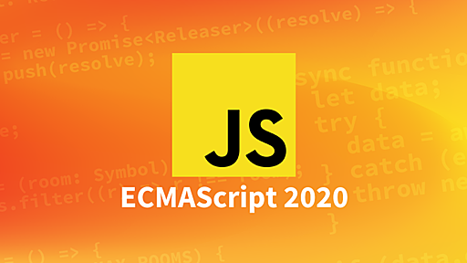 JavaScriptのモダンな書き方 - ES2020のオプショナルチェーン、null合体演算子、動的import、globalThis等を解説 - ICS MEDIA