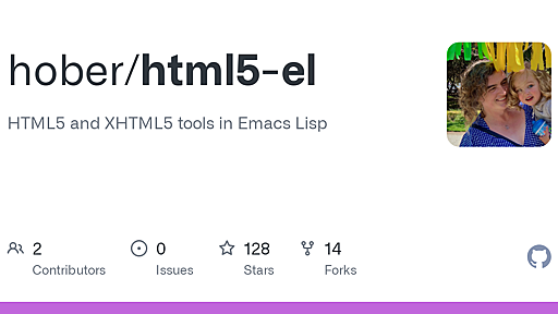 GitHub - hober/html5-el: HTML5 and XHTML5 tools in Emacs Lisp