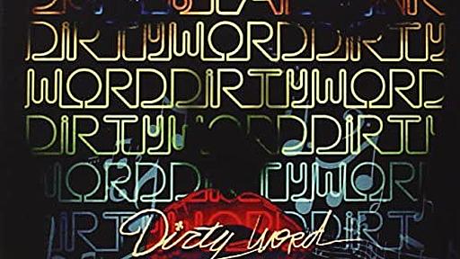 Dirty Word / Dumpstaphunk (2013) – アルバムレビュー No. 3