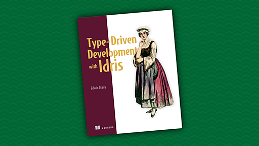 Type-Driven Development with Idris