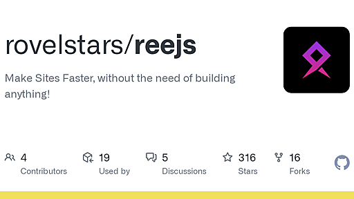 GitHub - rovelstars/reejs: Make Sites Faster, without the need of building anything!