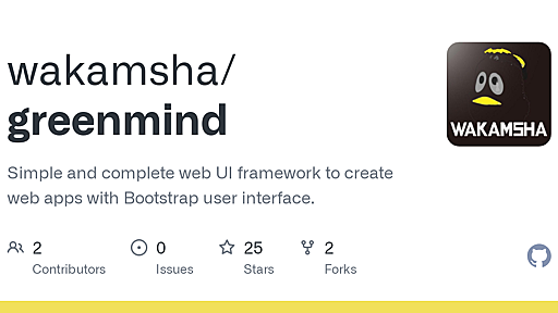 GitHub - wakamsha/greenmind: Simple and complete web UI framework to create web apps with Bootstrap user interface.