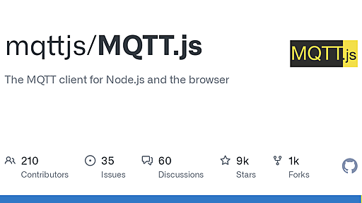 GitHub - mqttjs/MQTT.js: The MQTT client for Node.js and the browser