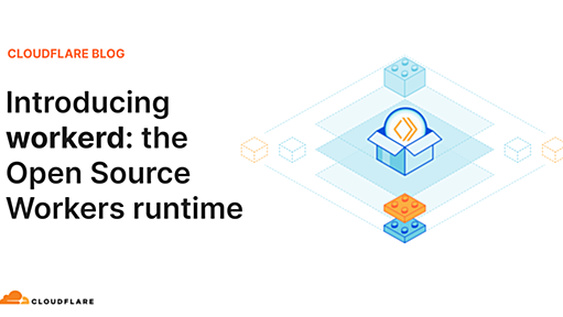 Introducing workerd: the Open Source Workers runtime