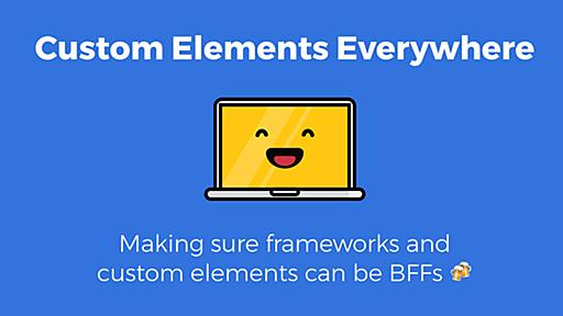 Custom Elements Everywhere