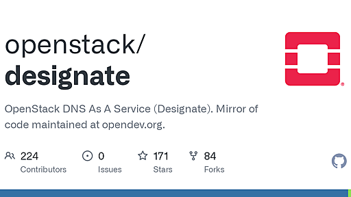 GitHub - openstack/designate: OpenStack DNS As A Service (Designate). Mirror of code maintained at opendev.org.