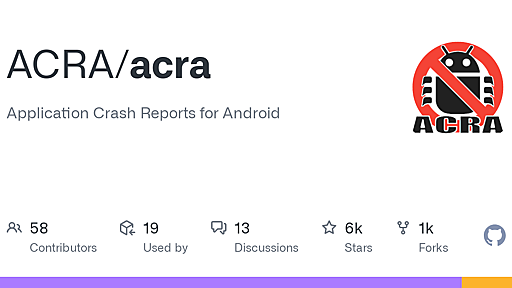 GitHub - ACRA/acra: Application Crash Reports for Android