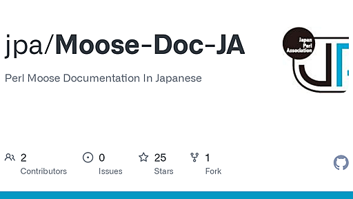 GitHub - jpa/Moose-Doc-JA: Perl Moose Documentation In Japanese