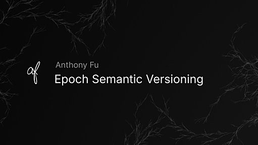 Epoch Semantic Versioning