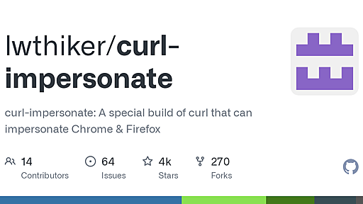 GitHub - lwthiker/curl-impersonate: curl-impersonate: A special build of curl that can impersonate Chrome & Firefox