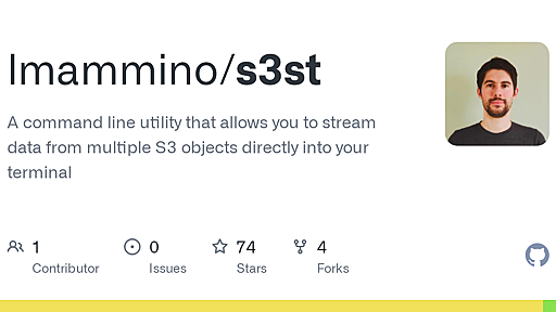 GitHub - lmammino/s3st: A command line utility that allows you to stream data from multiple S3 objects directly into your terminal