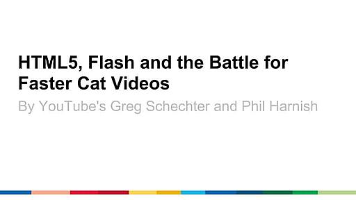 HTML5, Flash, and the Battle For Faster Cat Videos