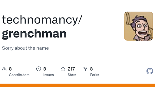 GitHub - technomancy/grenchman: Sorry about the name