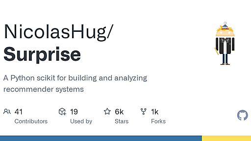 GitHub - NicolasHug/Surprise: A Python scikit for building and analyzing recommender systems