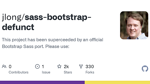 GitHub - jlong/sass-bootstrap-defunct: This project has been superceeded by an official Bootstrap Sass port. Please use: