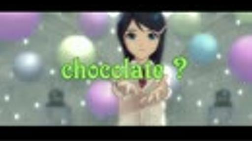 too late for chocolate ?【りょうえりＰＶ】