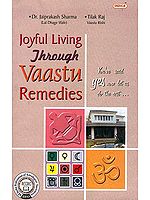 Joyful Living Through Vaastu Remedies