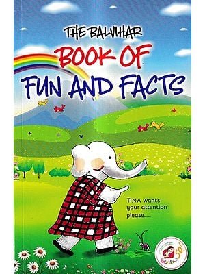 The Balvihar Book of Fun and Facts