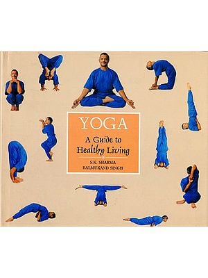 Yoga (A Guide to Healthy Living)