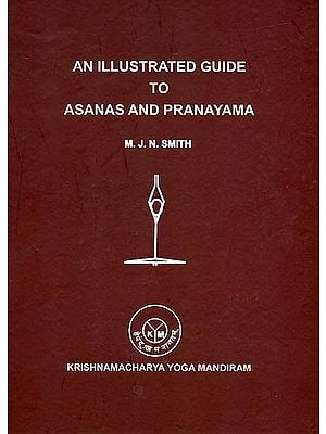 An Illustrated Guide to Asanas and Pranayama