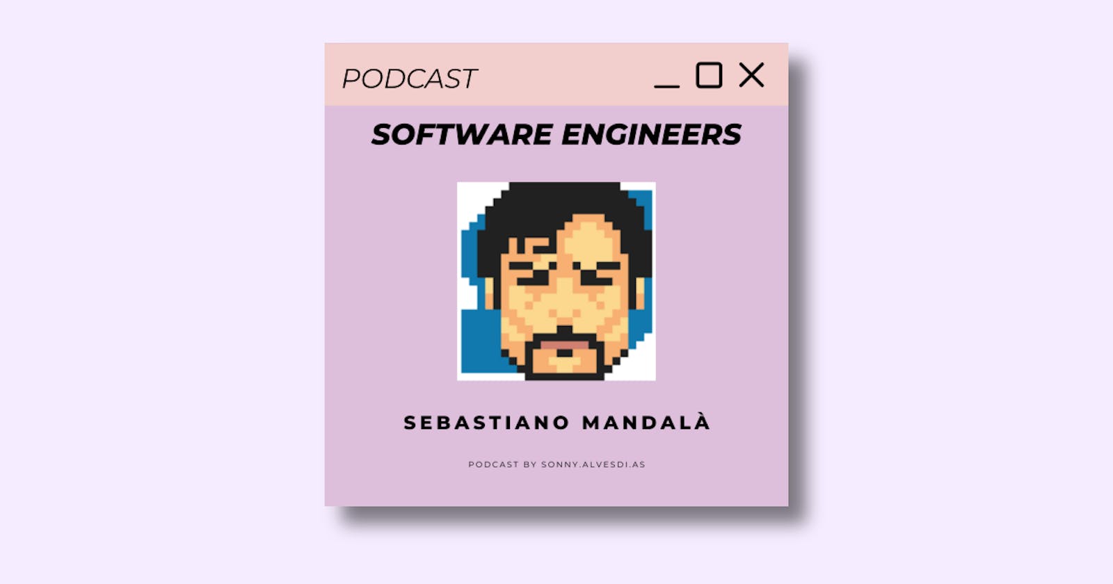 I'm launching a podcast! Here is the first episode with Sebastiano Mandalà