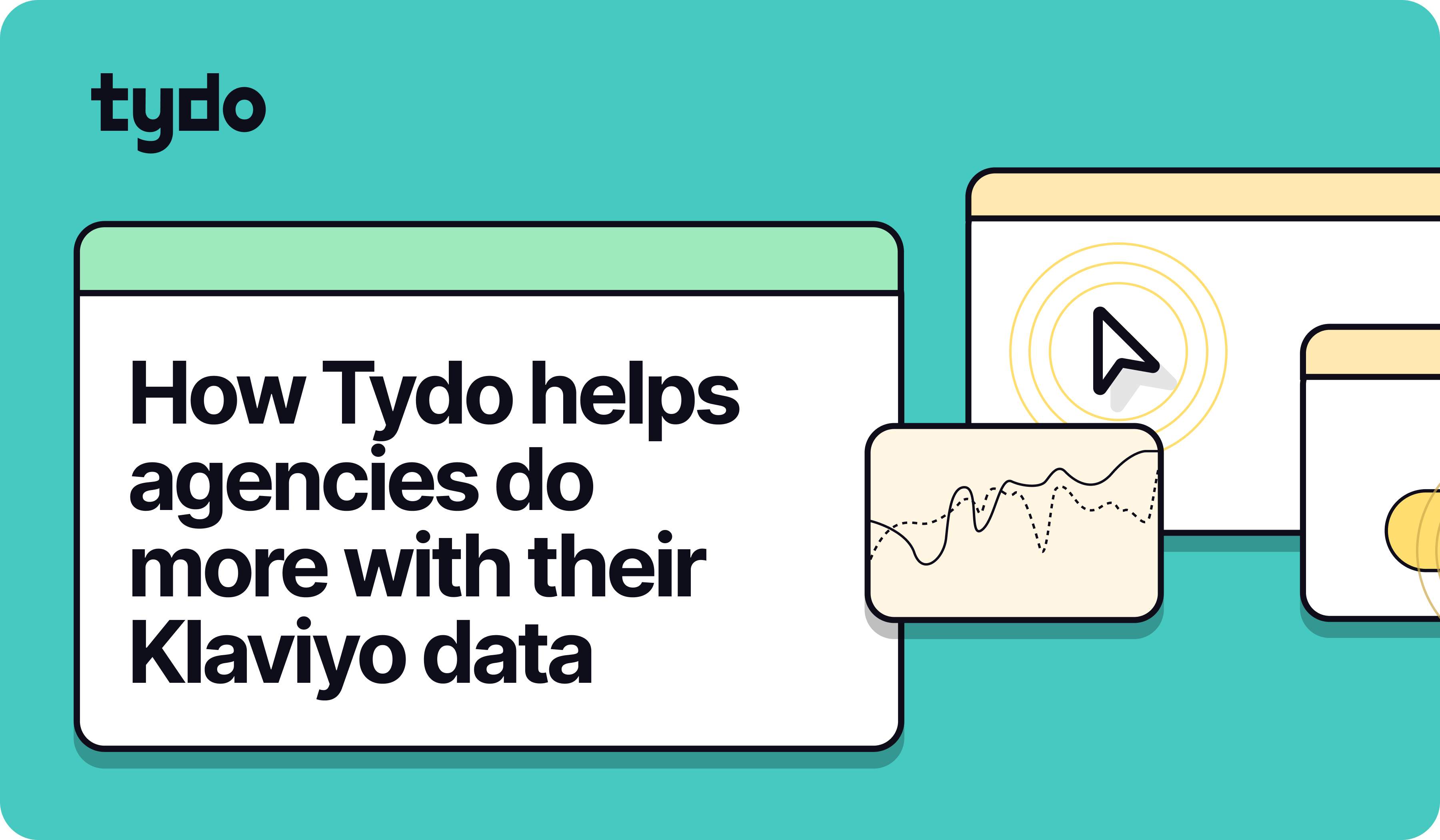 How Tydo helps agencies do more with their Klaviyo data