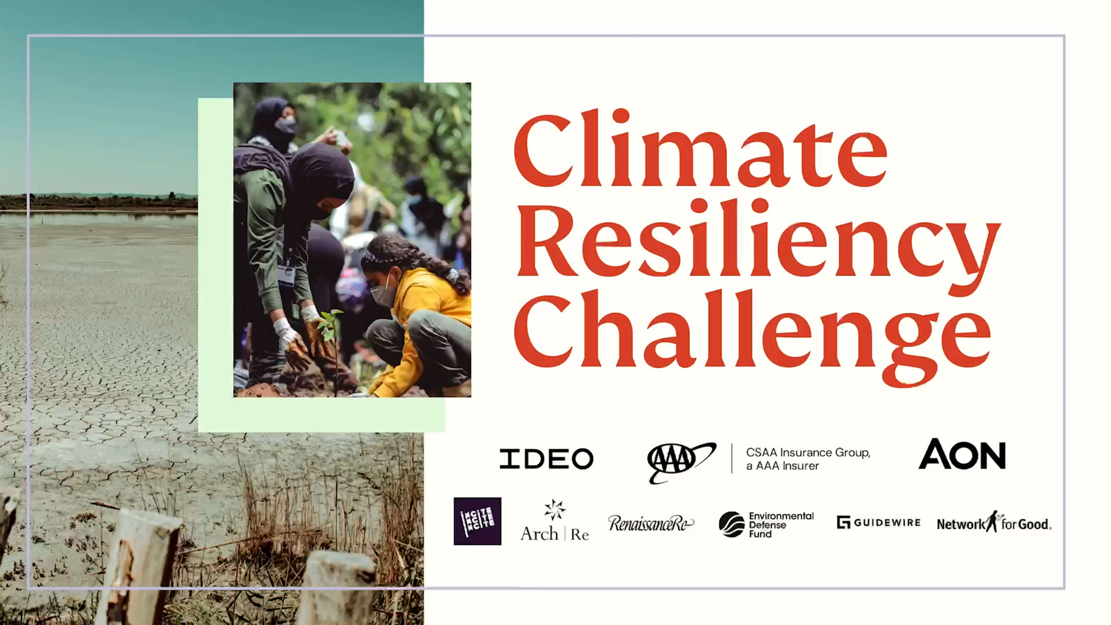 A collage of images showing a dry, barren land and an image of people planting trees. Text on the image reads "Climate Resiliency Challenge."