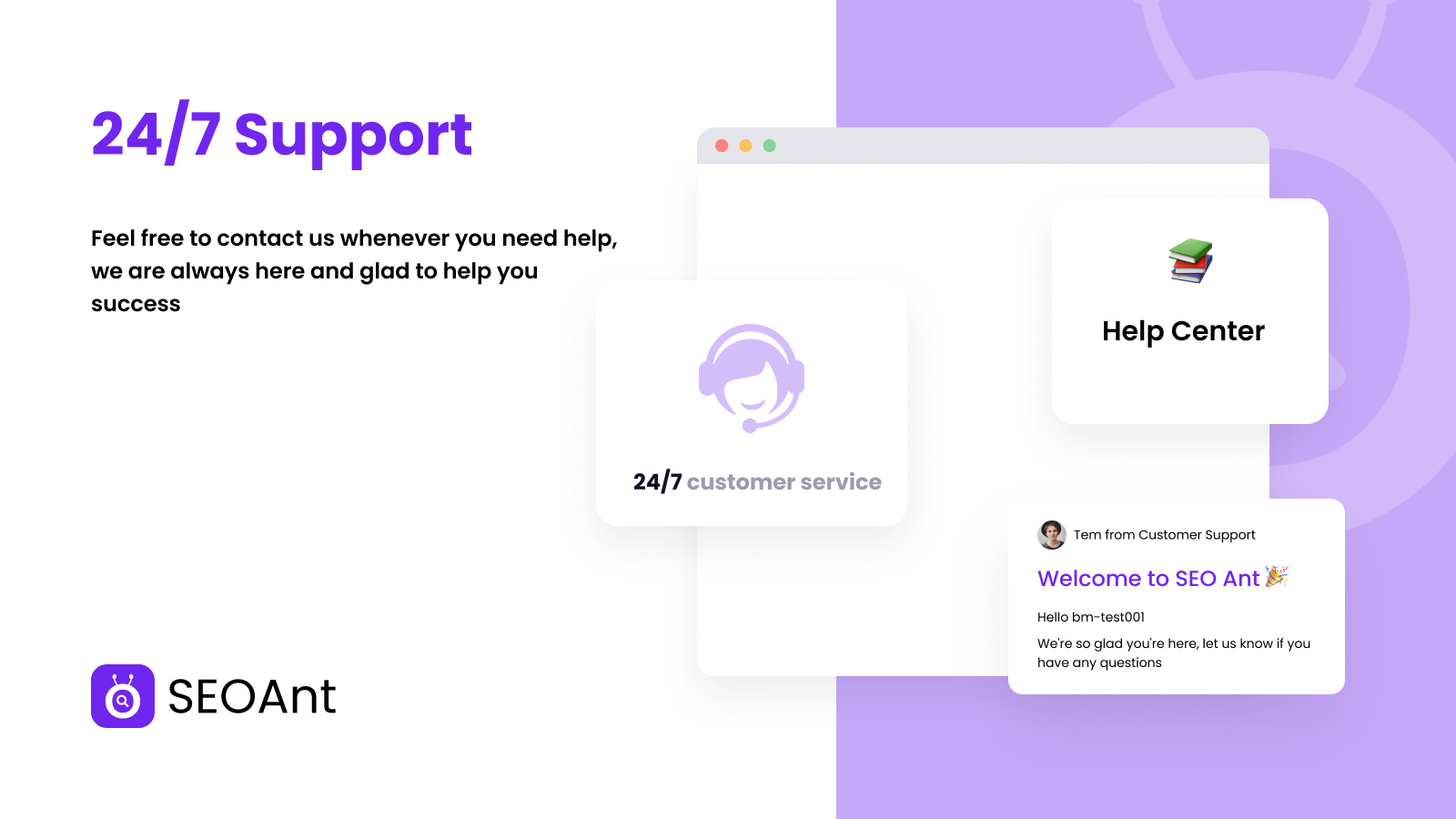 24/7 Expert Support