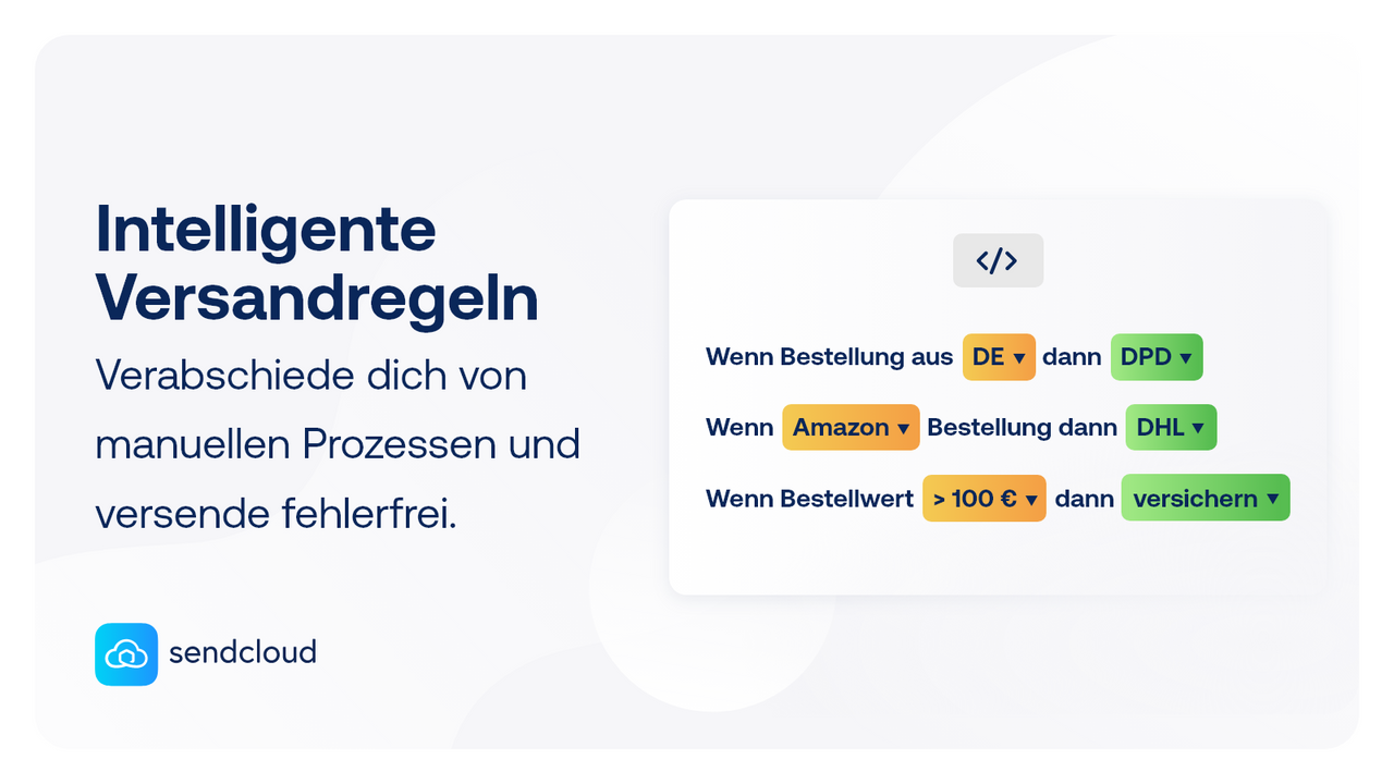 Definiere intelligente Versandregeln | Sendcloud