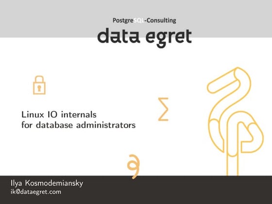 Linux IO internals for database administrators (SCaLE 2017 and PGDay Nordic 2...