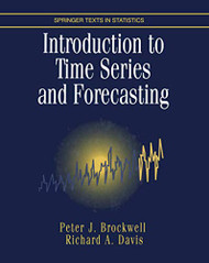 An Introduction To Time Series And Forecasting by Peter Brockwell