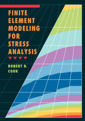 Finite Element Modeling For Stress Analysis