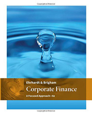 Corporate Finance: A Focused Approach