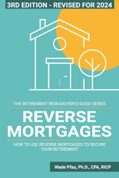 Reverse Mortgages: How to use Reverse Mortgages to Secure Your