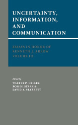 Uncertainty Information and Communication: Essays in Honor of Kenneth