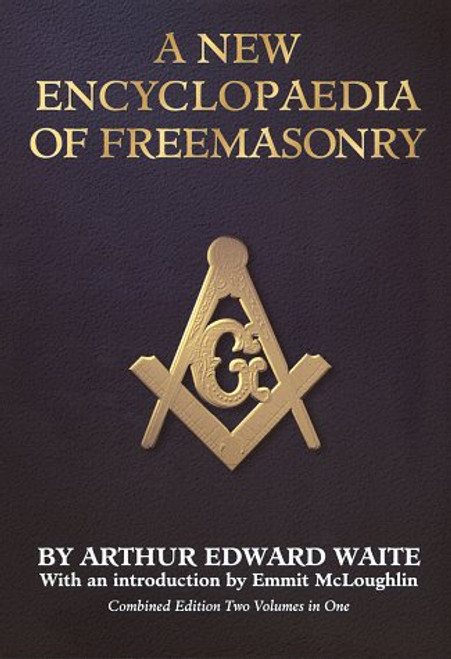 A New Encyclopaedia of Freemasonry